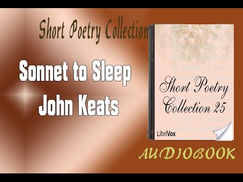 Sonnet to Sleep John Keats Audiobook Short Poetry