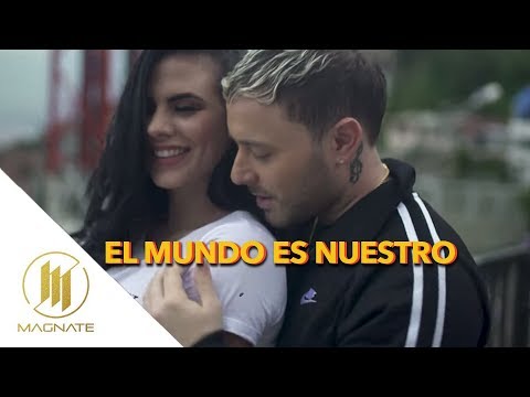 Magnate - El Mundo Es Nuestro [Official Video]