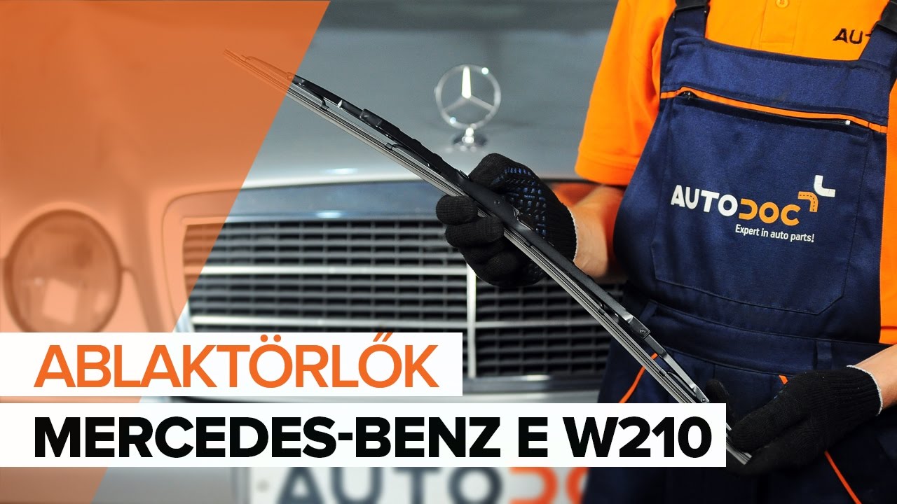 Elülső ablaktörlő lapát-csere Mercedes W210 gépkocsin – Útmutató