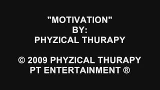 Motivation - Phyzical Thurapy (www.phyzicalthurapy.com)