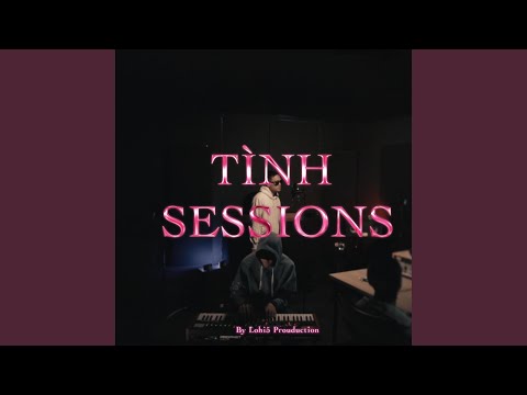 Nốt Đêm Nay - Tình Session #1 (feat. Sony Tran, Anky, Kurkuma & Jap)