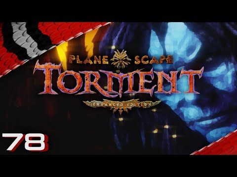 Let's Play Planescape: Torment - Enhanced Edition - Episode 78 [deutsch german]