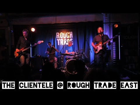 The Clientele @ Rough Trade East 28/07/23