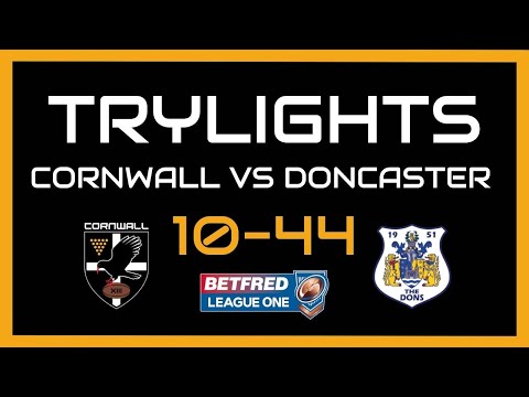 Cornwall RLFC 10 Doncaster 44 - Trylights