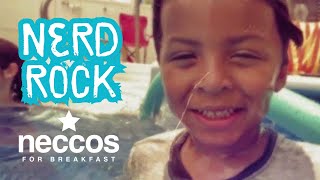 Nerd Rock - Neccos For Breakfast (Official)