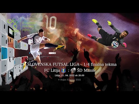 "1.SFL" 1/4 finale - FC Litija : ŠD Mlinše 2021/22 - goli in izjavi