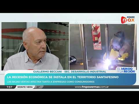 Empresas y familias de Santa Fe afectadas por bajas ventas | Guillermo Beccani, Sec. Des. Industrial