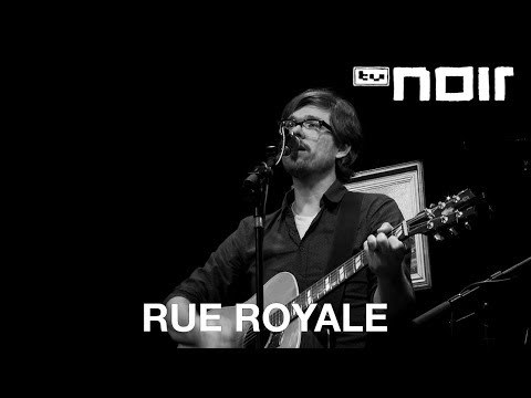 Rue Royale - Set Out To Discover (live bei TV Noir)