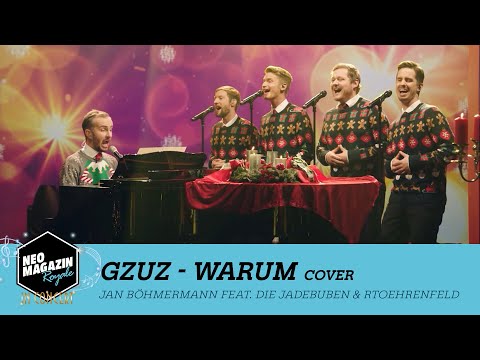 Jan Böhmermann feat. Jadebuben: Gzuz - "Warum" [Cover]  | NEO MAGAZIN ROYALE in Concert - ZDFneo