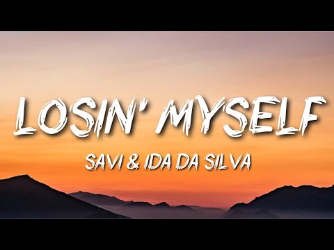 Savi - Losin' Myself (Audio) feat. Ida Da Silva