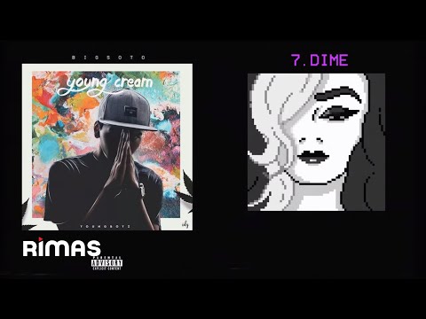 Big Soto - Dime ft David Rone #YOUNGCREAM
