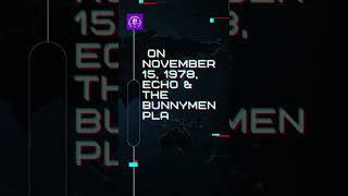 On November 15, 1978, Echo &amp; the Bunnymen played their first gig #Shorts