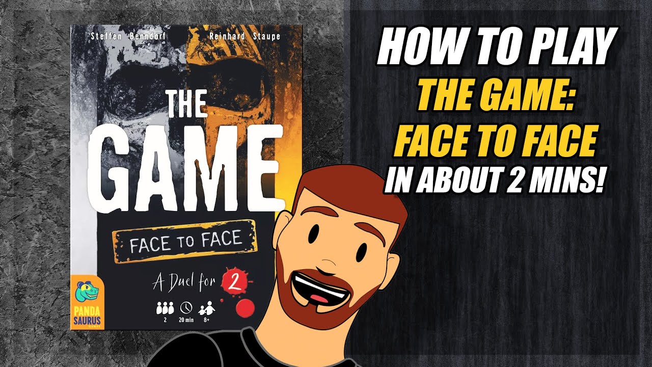 HOW TO PLAY - The Game: Face To Face in about 2 minutes!!