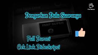 Download lagu INAP SUPER SUARA WALET BAN FULL DURASI mp3