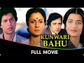 Kunwari Bahu Hindi Full Movie Navin Nischol Asha Sachdev Tanuja Vijayendra Ghatge