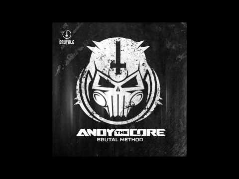 Andy The Core - Brutal Method