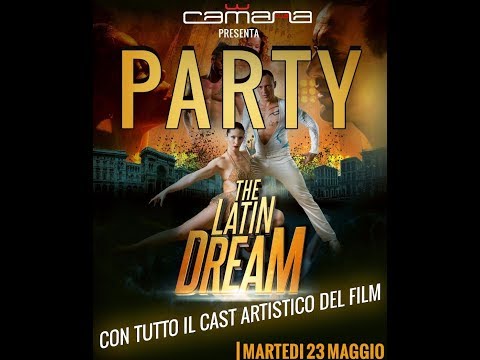 The latin dream - Camana Party