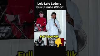 Download lagu Sholawat Viral Lelo Lelo Ledung - Gus Ulin nuha #shorts #muhamadaminchannel mp3