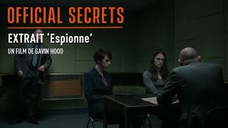 OFFICIAL SECRETS - Extrait : "Espionne" [VOST]