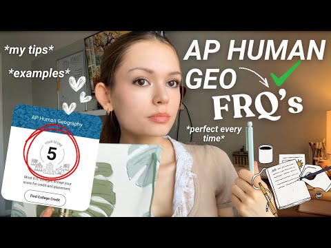 Write PERFECT FRQ's in AP Human Geography 📝🌟 | All my best tips to score a 5