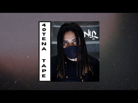 Nyl MC - 40TENA TAPE (Full EP)