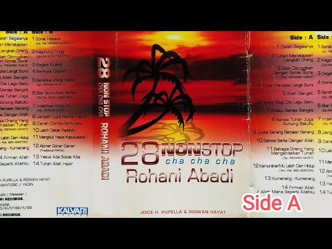 28 Nonstop Cha Cha Rohani Abadi | Pujian Rohani | Kaset Side A