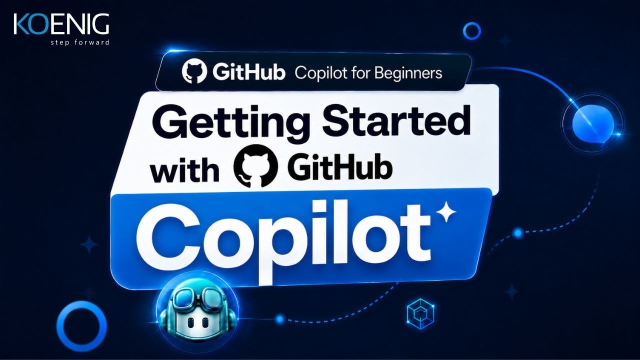 GH-300: GitHub Copilot Fundamentals - Koenig Solutions