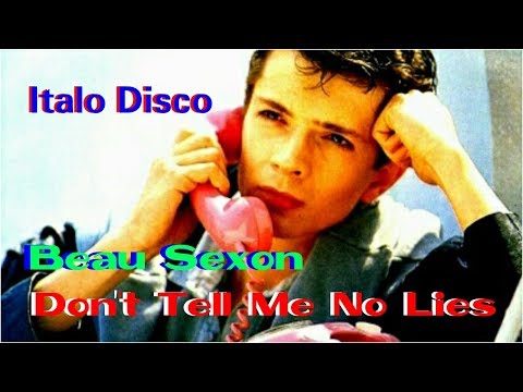 [보 섹슨] Beau Sexon ‎– Don't Tell Me No Lies/Video