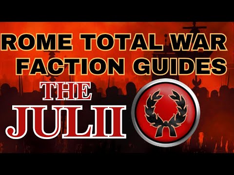 Julii - The Expert Rome Total War Guides