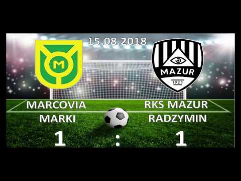 2 Kolejka Liga Okregowa 2018/19 Marcovia Marki - Mazur Radzymin 1:1 skrot meczu