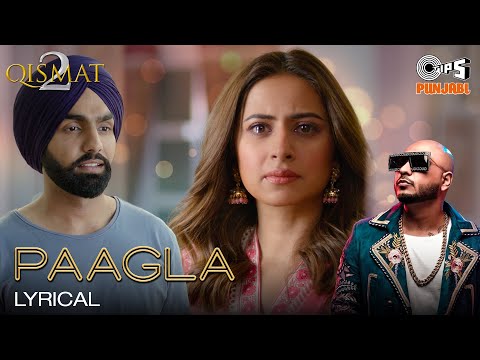 Paagla (Lyrical) — watch video
