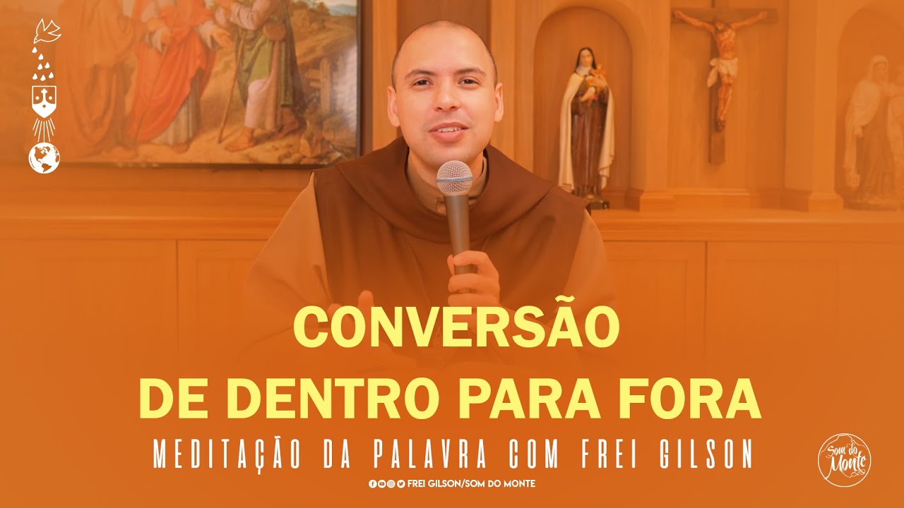 Conversão de dentro para fora | (Mt 23,23-26) - Meditação da Palavra de Deus - #131