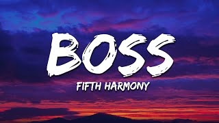 Fifth Harmony - Bo$$  (Lyrics)
