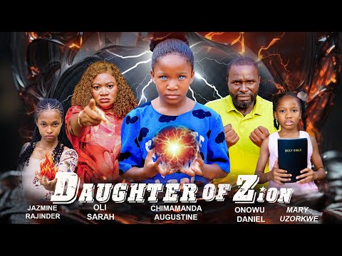 DAUGTHER OF ZION  # CHIMAMANDA AUGUSTINE- LATEST NIGERIAN MOVIES 2025