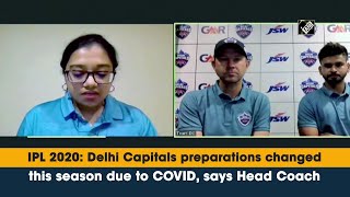 IPL 2020: Delhi Capitals preparations changed this season due to COVID, says Head Coach