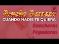 Pancho Barraza - Cuando Nadie Te Quiera (Audio Oficial)