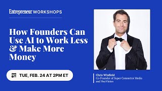 How Founders Can Use AI to Work Less and Make More Money thumbnail