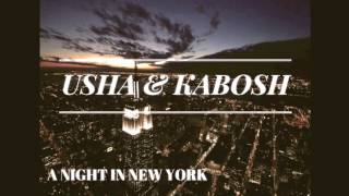 A Night In New York - USHA x KABOSH