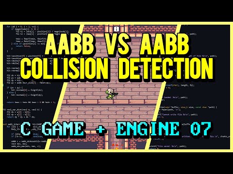 AABB vs AABB Collision Detection | C Game + Engine From Scratch 07