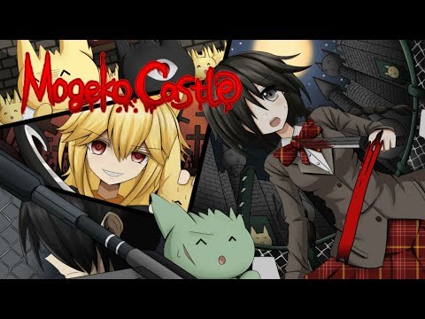 Daaro Plays: Mogeko Castle - 1 - HIGHSCHOOL GIRLS