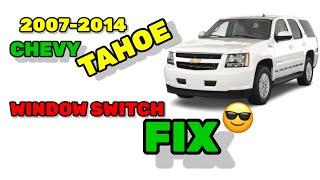 WINDOW SWITCH REPLACEMENT & REPAIR: 2007-2014 CHEVY TAHOE 😎