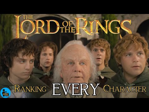 Ranking EVERY SINGLE Character from The Lord of the Rings Trilogy