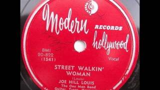 Joe Hill Louis - Street Walkin' Woman 1950