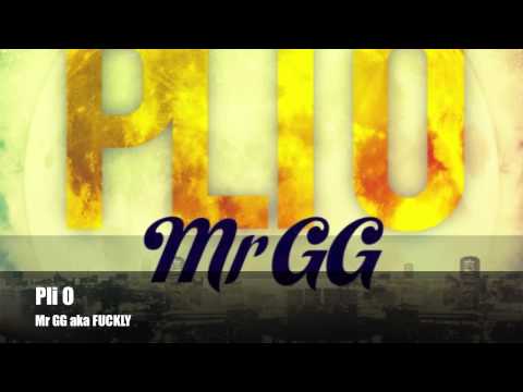 Pli O - Mr GG aka Fuckly - Nouveauté 2014 [Video Cover]