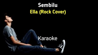 Download lagu Sembilu - Ella | Versi Rock | Karaoke  mp3