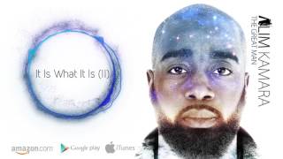 Alim Kamara - It Is What It Is II (Official Audio)