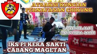 Download lagu Atraksi Kuncian Pernafasan CHIKUNG || IKS PI KERA SAKTI mp3