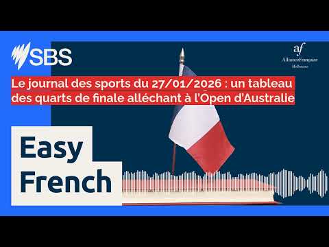 Le journal des sports du 27/01/2026 : un tableau des quarts de finale alléchant à l’Open...