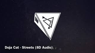 Doja Cat - Streets (8D Audio)🎧