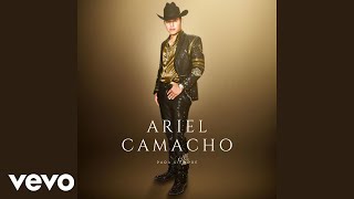 Ariel Camacho - Por No Perderte Te Perdi (Audio)